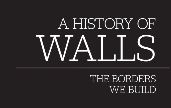 A History of Walls Exhibit