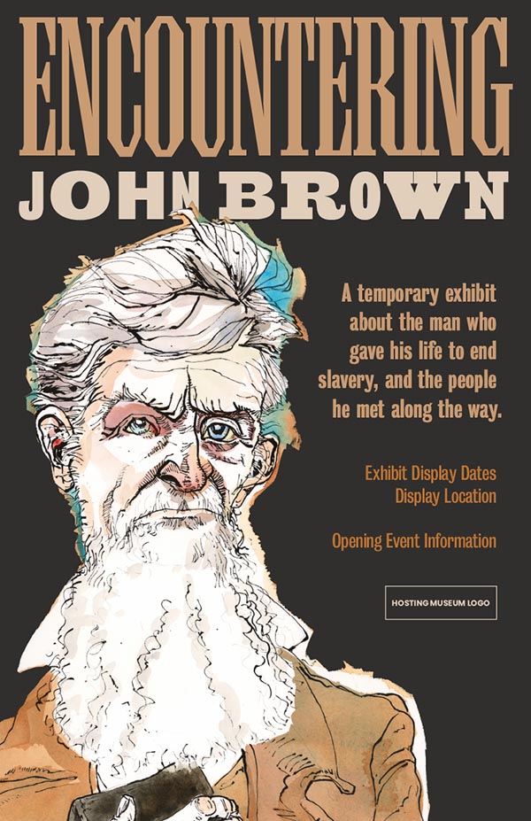 John Brown promotional poster to be used by hosting organizations.
